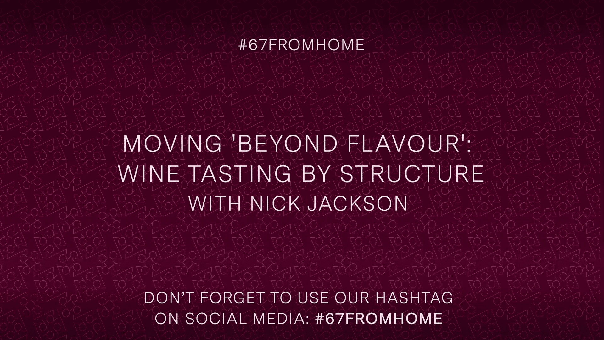 Moving Beyond Flavour Wine Tasting By Structure With Nick Jackson
