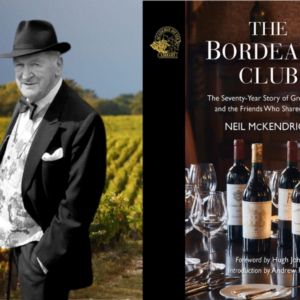 Academie du Vin Book Club - The Bordeaux Club with Hugh Johnson, Neil McKendrick and Simon Berry – Friday 16th December