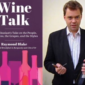 Raymond Blake’s Wine Talk – Tuesday 6th December 2022