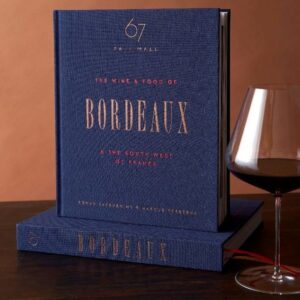 The wine and food of Bordeaux